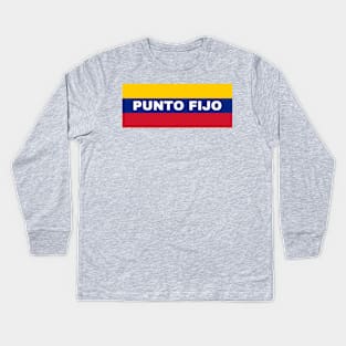 Punto Fijo City in Venezuelan Flag Colors Kids Long Sleeve T-Shirt